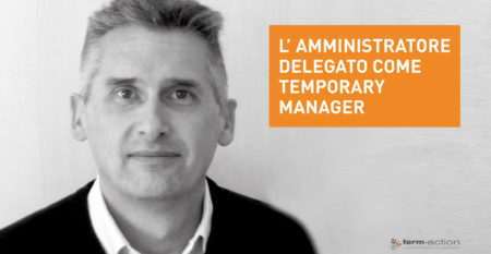 Amministratore delegato come temporary manager Amministratore delegato come temporary manager